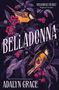 Adalyn Grace: Belladonna, Buch