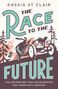 Kassia St. Clair: The Race to the Future, Buch