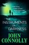 John Connolly: The Instruments of Darkness, Buch