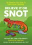 Dani Rabaiotti: Believe It or Snot, Buch