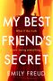 Emily Freud: My Best Friend's Secret, Buch