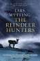 Lars Mytting: The Reindeer Hunters, Buch
