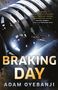 Adam Oyebanji: Braking Day, Buch