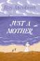 Roy Jacobsen: Just a Mother, Buch