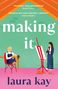 Laura Kay: Making It, Buch