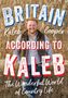 Kaleb Cooper: Britain According to Kaleb, Buch