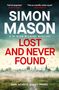 Simon Mason: Lost and Never Found, Buch