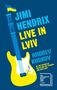 Andrey Kurkov: Jimi Hendrix Live in Lviv, Buch