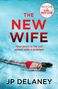 Jp Delaney: The New Wife, Buch