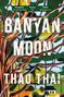 Thao Thai: Banyan Moon, Buch