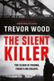 Trevor Wood: The Silent Killer, Buch