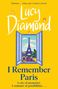 Lucy Diamond: I Remember Paris, Buch