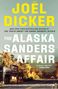 Joël Dicker: The Alaska Sanders Affair, Buch