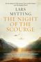 Lars Mytting: The Night of the Scourge, Buch