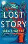 Meg Shaffer: The Lost Story, Buch