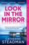Catherine Steadman: Look in the Mirror, Buch