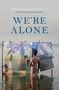 Edwidge Danticat: We're Alone, Buch