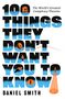 Daniel Smith: 100 Things They Don't Want You To Know, Buch