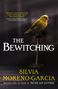 Silvia Moreno-Garcia: The Bewitching, Buch