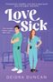 Deidra Duncan: Love Sick, Buch