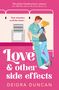 "FINAL COVER TO BE REVEALED", "Love and Other Side Effects", "DEIDRA DUNCAN". Oben ein minimalistisches Logo., Buch