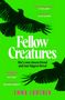 "Fellow Creatures" – "She's your closest friend and your biggest threat". Schwarze Vögel auf grünem Hintergrund., Buch