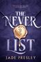 Jade Presley: The Never List, Buch