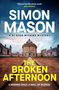 „The Broken Afternoon“, „Simon Mason“, „A DI Ryan Wilkins Mystery“. Blick auf ein altes, rundes Gebäude.