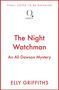 FINAL COVER TO BE REVEALED; The Night Watchman; An Ali Dawson Mystery; ELLY GRIFFITHS; Quercus-Logo., Buch