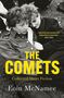 'Some of the most beautiful prose being written in Ireland today' - IRISH TIMES. THE COMETS. Zwei Personen liegen im Gras., Buch