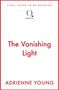 Oben: "FINAL COVER TO BE REVEALED". Mittig: Logo von Quercus. Text: "The Vanishing Light" von Adrienne Young.