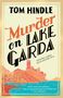 Tom Hindle: Murder on Lake Garda, Buch