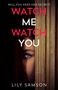 Lily Samson: Watch Me Watch You, Buch