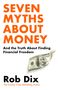 Rob Dix: Seven Myths About Money, Buch