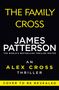 Text: "THE FAMILY CROSS" und "JAMES PATTERSON". Es handelt sich um ein Buchcover in schwarz mit gelber und weißer Schrift.