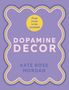 Kate Rose Morgan: Dopamine Decor, Buch