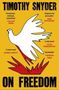 Timothy Snyder: On Freedom, Buch, Buch