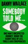 Danny Wallace: Somebody Told Me, Buch