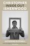Katherine Bucknell: Christopher Isherwood Inside Out, Buch