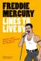 Freddie Mercury Lines to Live By, Buch