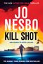 "THE NEW DETECTIVE HOLE THRILLER. JO NESBO. KILL SHOT. ONE CHANCE TO CATCH A KILLER." Ein Mann rennt zu Flugzeughallen., Buch