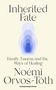 Noemi Orvos-Toth: Inherited Fate, Buch