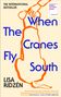 Lisa Ridzén: When the Cranes Fly South, Buch