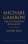 Michael Gambon: The Authorised Biography von Jasper Rees. Text in gold auf dunklem Hintergrund., Buch