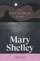 Text: "The Invisible Girl", "Mary Shelley", "Vintage Classics". Illustration: Mondnacht mit Burg und Wasser., Buch
