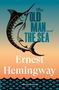 "The Old Man and The Sea. Ernest Hemingway. Illustration eines springenden Fisches vor blauem und orangefarbenem Hintergrund.", Buch