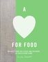 "A FOR FOOD" und "RECIPES FROM THE FIELDS AND KITCHENS OF DAYLESFORD FARM" auf grünem Hintergrund mit Herzsymbol., Buch