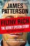 "FILTHY RICH: THE JEFFREY EPSTEIN STORY" in großem roten Banner. Darunter ein Gesicht in Nahaufnahme., Buch