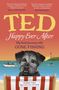 "TED Happy Ever After: My final journey with Gone Fishing." Hund in einem Strandkorb vor einem Meer mit Boot., Buch