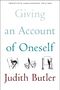 Judith Butler: Giving an Account of Oneself, Buch, Buch